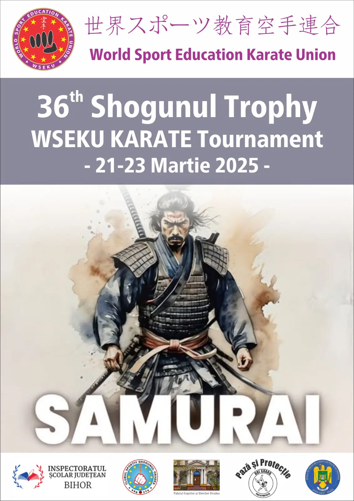 36th Shogunul Trophy WSEKU KARATE Tournament - 21 - 23 Martie 2025