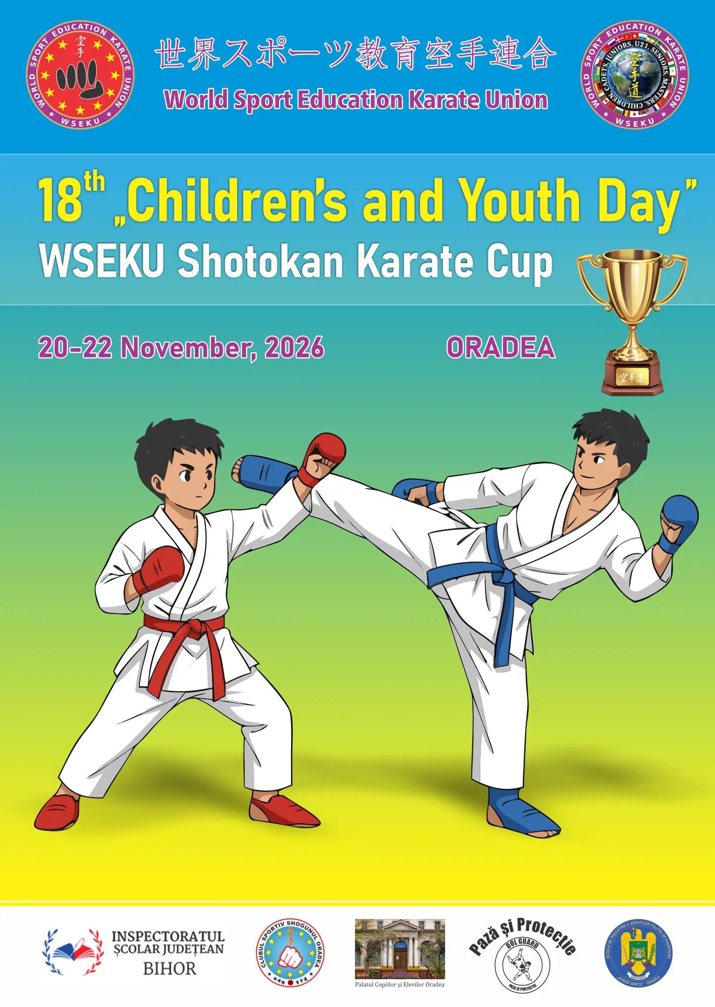 18th ,,Children’s and Youth Day ” WSEKU Shotokan Karate Cup - 20-22 November 2026 - Oradea