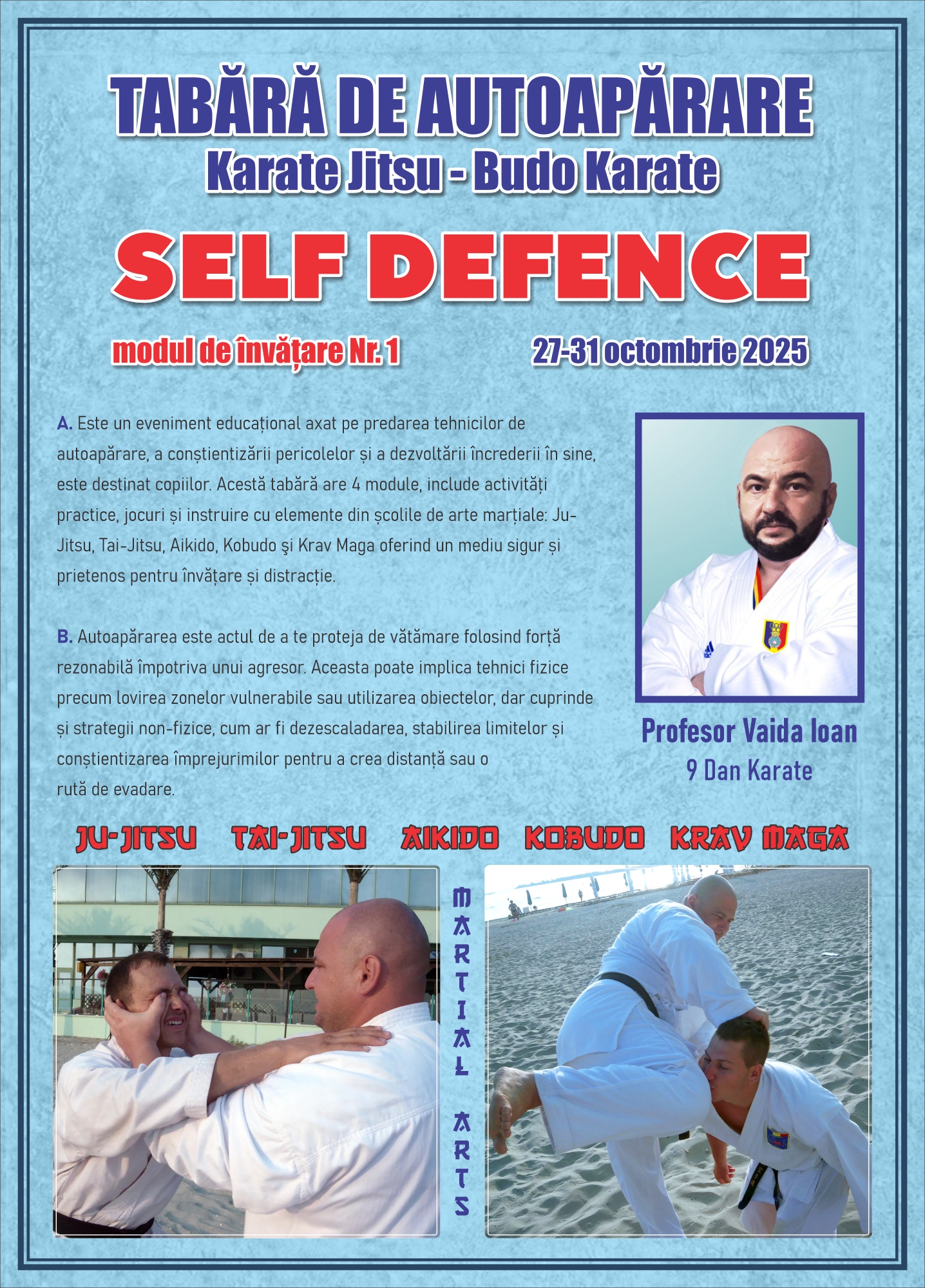 Tabără de Autoapărare - Karate Jitsu - Budo Karate, modul de învățare Nr.1 - 27-31 octombrie 2025