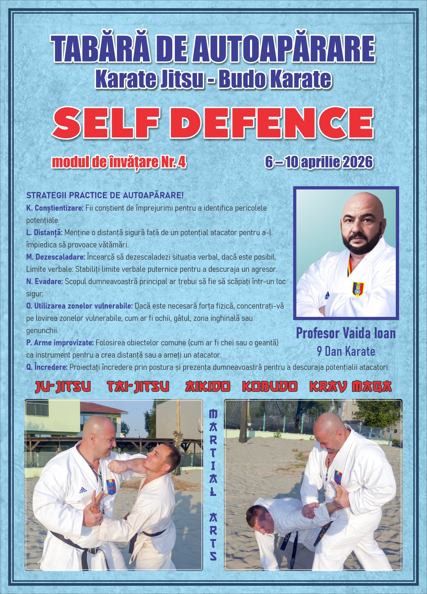 Tabără de Autoapărare - Karate Jitsu - Budo Karate, modul de învățare Nr. 4 - 6 – 10 Aprilie 2026