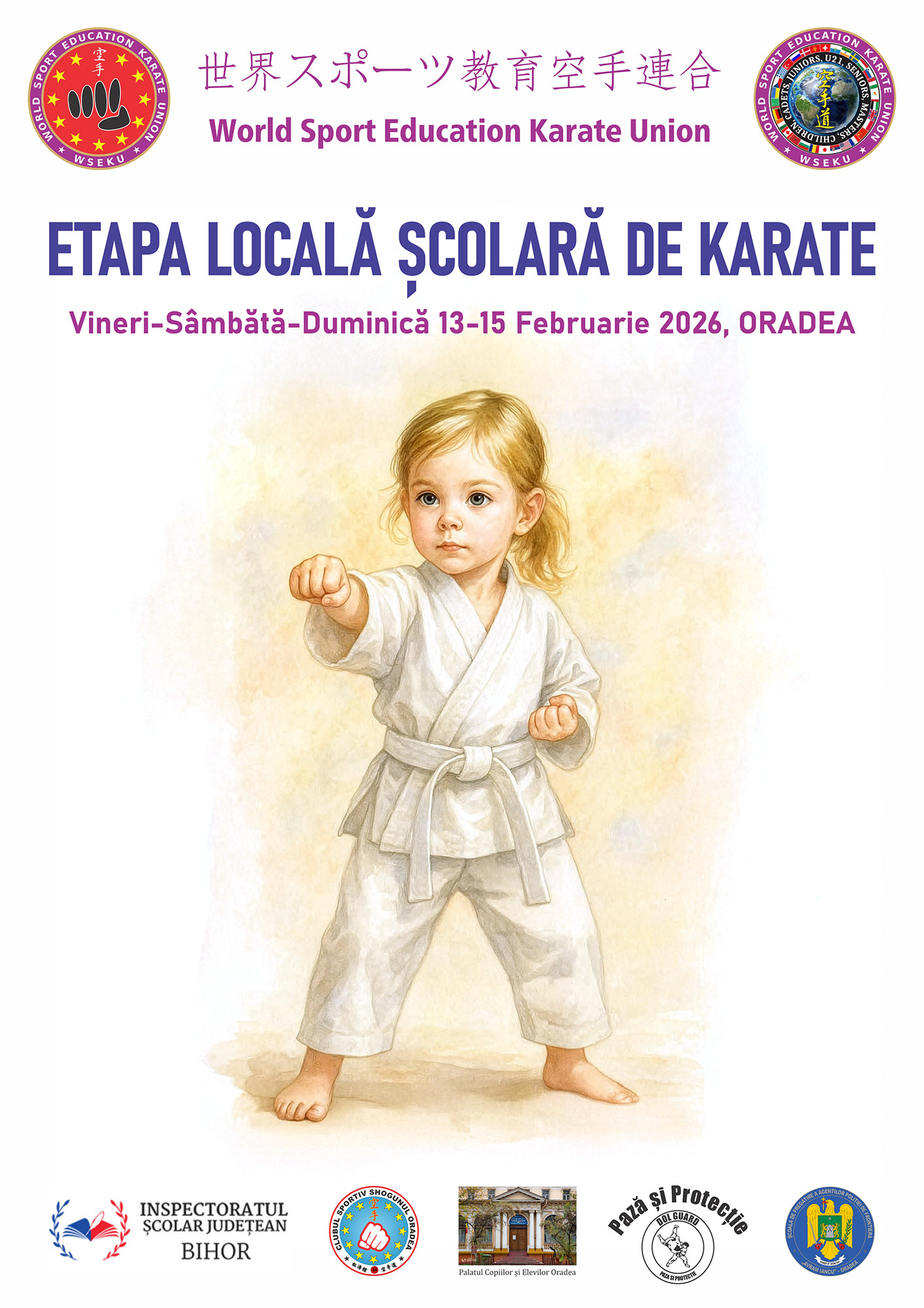 Etapa Locală Școlară de Karate 13 - 15 Februarie 2026 - Oradea
