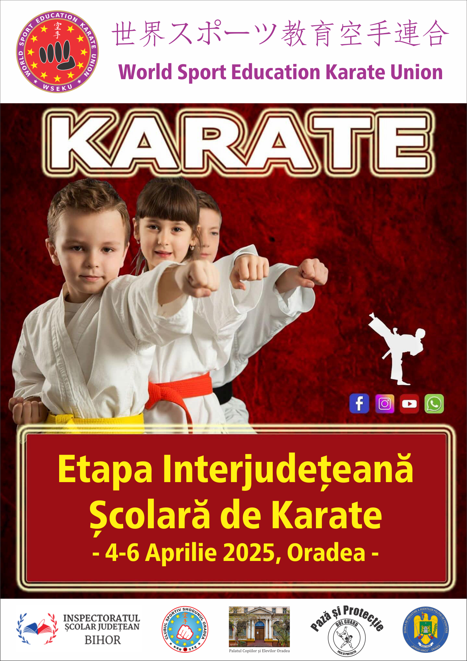 Etapa Interjudețeană Școlară de Karate 4 - 6 Aprilie 2025 Oradea